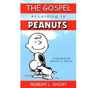 Robert L. Short The Gospel According to Peanuts (Tascabile)
