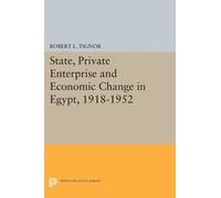 Robert L. Tigno State, Private Enterprise and Economic Change in Egy (Tascabile)