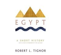 Egypt - A Short History by Tignor, Robert L.