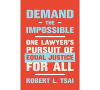 Robert L. Tsai Demand the Impossible (Copertina rigida)