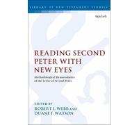 Robert L. Webb Reading Second Peter with New Eyes (Tascabile)