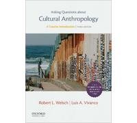 Robert L. Welsch Luis A. Vi Asking Questions About Cultural Anthrop (Tascabile)