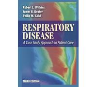 Robert L. Wilkins James R. Dexter Philip M. Gold Respiratory Disease (Tascabile)
