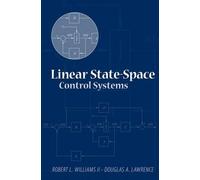 Robert L. Williams Douglas A. La Linear State-Space Control S (Copertina rigida)