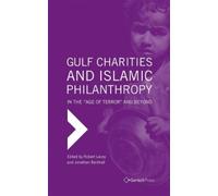 Robert Lacey Gulf Charities and Islamic Philanthropy in the ' (Copertina rigida)