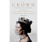 Robert Lacey The Crown: The Official Companion, Volume 2 (Copertina rigida)