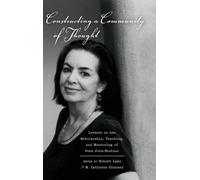 Robert Lake Constructing a Community of Thought (Copertina rigida)