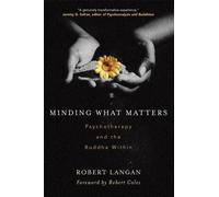 Robert Langan Minding What Matters (Tascabile)