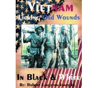 Robert Langston Jones Jr. Vietnam, In Black & White (Tascabile)