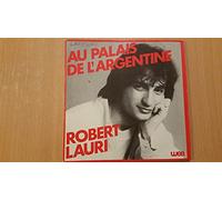 Robert Lauri - Au palais de l'argentine / Claire - 45 tours - 7"