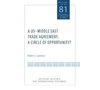 Robert Lawrence A US-Middle East Trade Agreement - A Circle of Oppor (Tascabile)