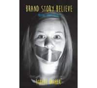 Robert Lee Barber Brand.Story.Believe. (Tascabile)