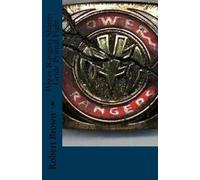 Robert Lee Brown Power Rangers Shatter Gride Primal Fight (Tascabile)