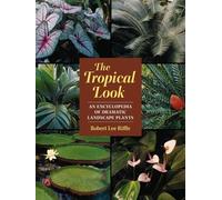 Robert Lee Riffle The Tropical Look (Tascabile)
