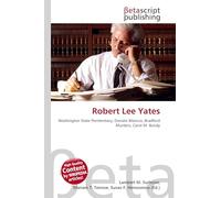 Robert Lee Yates: Washington State Penitentiary, Donato Bilancia, Bradford Murders, Carol M. Bundy