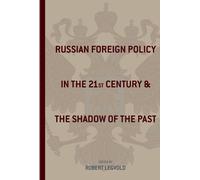 Robert Legvold Russian Foreign Policy in the Twenty-First Cen (Copertina rigida)