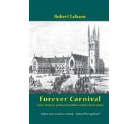 Robert Lehane Forever Carnival (Tascabile)