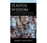 Robert Leigh Davis Playful Wisdom (Copertina rigida)