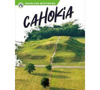 Robert Lerose Cahokia (Tascabile) Unsolved Mysteries