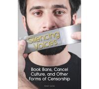 Robert Lerose Silencing Voices: Book Bans, Cancel Culture, an (Copertina rigida)