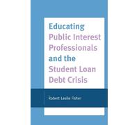 Robert Leslie F Educating Public Interest Professionals and t (Copertina rigida)