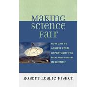Robert Leslie Fisher Making Science Fair (Tascabile)