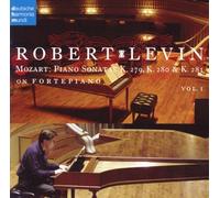 Robert Levin - Mozart: Piano Sonatas Nos. 1-3