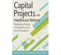 Robert Levine Capital Projects and Healthcare Reform (Tascabile) ACHE Management