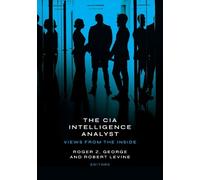 Robert Levine The CIA Intelligence Analyst (Tascabile)