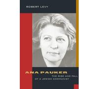 Robert Levy Ana Pauker (Copertina rigida)