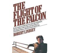 Robert Lindsey The Flight of the Falcon (Tascabile)