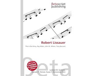 Robert Lissauer: This Is the Army, Ray Alden, John W. Allison, Tony Barrand