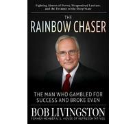 Robert Livingston The Rainbow Chaser (Copertina rigida)