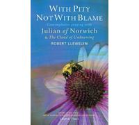 Robert Llewelyn With Pity Not With Blame (Tascabile)