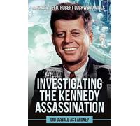 Robert Lockwood Mills Micha Investigating the Kennedy Assass (Copertina rigida)