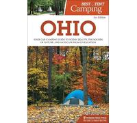 Robert Loewendick Best Tent Camping: Ohio (Tascabile) Best Tent Camping