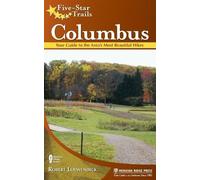 Robert Loewendick Five-Star Trails: Columbus (Tascabile) Five-Star Trails