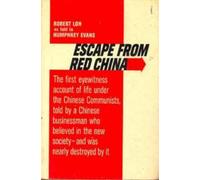 Robert Loh Humphrey Evans Escape From Red China (Copertina rigida)