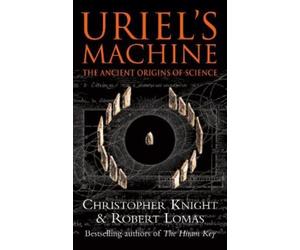 Robert Lomas Christopher Knight Uriel's Machine (Tascabile)