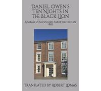 Robert Lomas Daniel Owen's Ten Nights in the Black Lion (Tascabile)