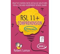 Robert Lomax RSL 11+ Comprehension, Multiple Choice: Book 2 (Tascabile)