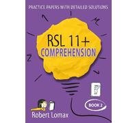 Robert Lomax RSL 11+ Comprehension (Tascabile) RSL 11+ Comprehension