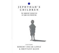 Robert Lopez Brittany Klein Jephthah's Children (Tascabile)