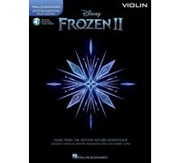 Frozen 2 Violin Play-along: Music from the Motion Picture Soundtrack: Includes Downloadable Audio
