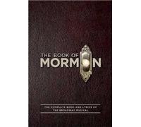 Robert Lopez Matt Stone Trey Parker The Book of Mormon Script Book (Tascabile)