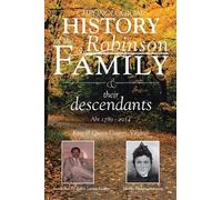 Robert Lorenzo Chronological History of the Robinson Family and the (Tascabile)