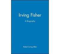 Robert Loring Allen Irving Fisher (Copertina rigida)