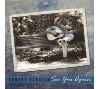 Robert Lorusso - See You Again