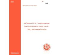 Robert Louis Benson Center for A History of US Communications Intel (Tascabile)