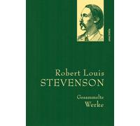 Robert Louis St Robert Louis Stevenson, Gesammelte Werke: Geb (Copertina rigida)